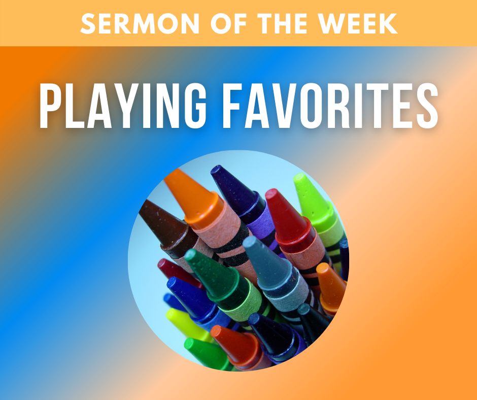 Playing Favorites Children's Sermon | Sermons4Kids