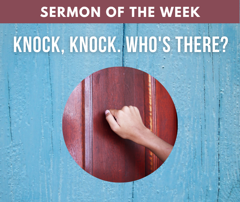 Knock, Knock. Who's There? - Children's Sermons From Sermons4Kids.com...