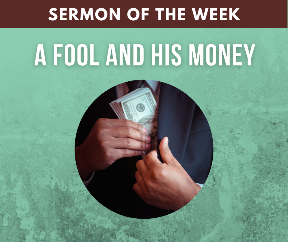 A Fool and His Money Children's Sermon Sermons4Kids