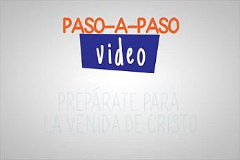 Prepárate para la venida de Cristo - Paso a paso