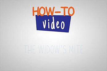 How-To The Widows Mite