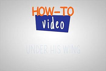 How-To Under His Wing